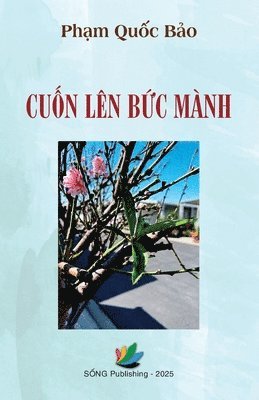 Bảo Q Phạm - Cuốn Lên Bức Mành, Häftad