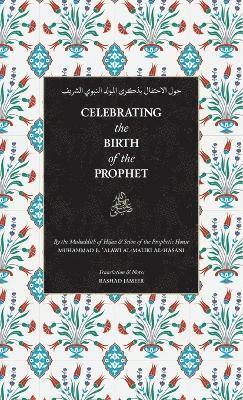 bokomslag Celebrating the Birth of the Prophet?? (HB)