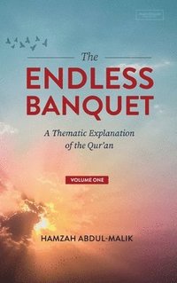 bokomslag Endless Banquet (Volume I) (HB)