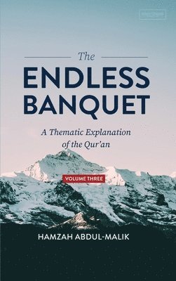 bokomslag The Endless Banquet (Volume III) (HB)
