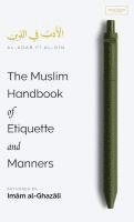 bokomslag The Muslim Handbook of Etiquette and Manners (HB)