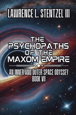 bokomslag Psychopaths of the Maxom Empire