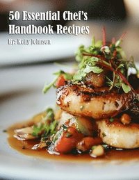 bokomslag 50 Essential Chef's Handbook Recipes