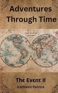 bokomslag Adventures Through Time