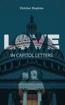 bokomslag Love in Capitol Letters
