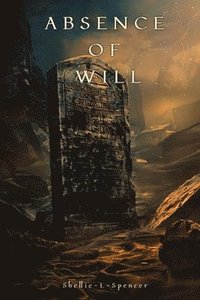 bokomslag Absence of Will