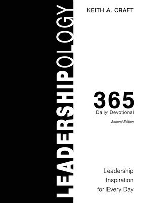Keith A Craft - Leadershipology 365, Häftad