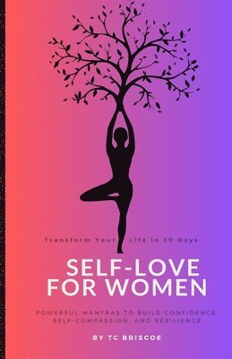 Tc Briscoe, TC Briscoe - Self-Love for Women, Häftad