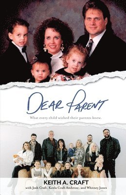Keith A Craft - Dear Parent, Häftad