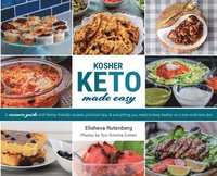 bokomslag Kosher Keto Made Easy: The Ultimate Low-Carb Kosher Keto Cookbook