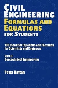 bokomslag Civil Engineering Formulas and Equations for Students
