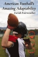 American Football's Amazing Adaptability 1