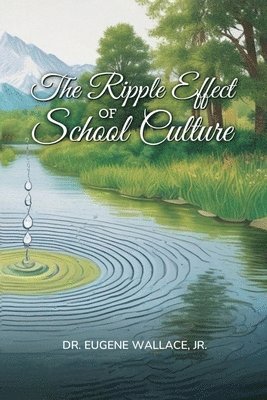 bokomslag Ripple Effect of School Culture