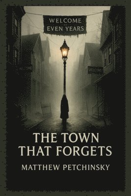 bokomslag Town That Forgets