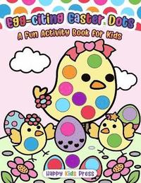 bokomslag Egg-citing Easter Dots!