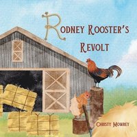 bokomslag Rodney Rooster's Revolt