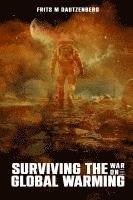 Surviving The War On Global Warming 1