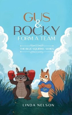 bokomslag Gus And Rocky Form A Team