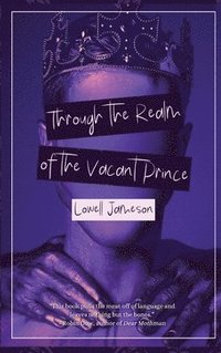 bokomslag Through the Realm of the Vacant Prince