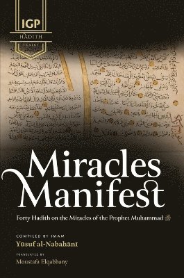 bokomslag Miracles Manifest (HB)