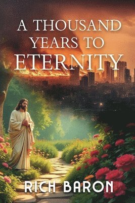 Thousand Years to Eternity