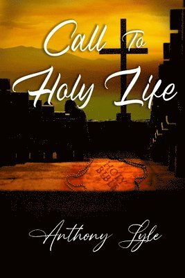 Call to Holy Life 1
