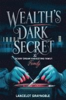 Wealth's Dark Secret 1