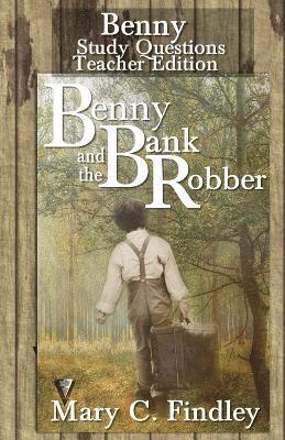Benny and the Bank Robber Book One Review and Study Guide Teacher Edition 1