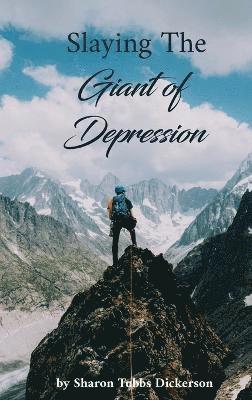 bokomslag Slaying the Giant of Depression & Suicidal Idealization