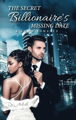 bokomslag Secret Billionaire's Missing Date