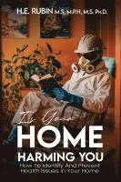 bokomslag Is Your Home Harming You?