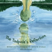 bokomslag Tadpole's Reflection
