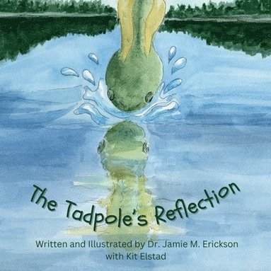 bokomslag Tadpole's Reflection