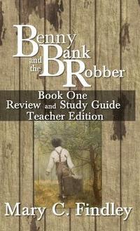 bokomslag Benny and the Bank Robber Book One Review and Study Guide Teacher Edition