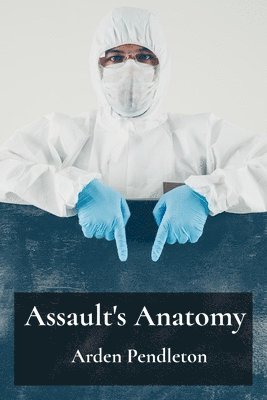 bokomslag Assault's Anatomy