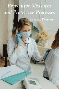 bokomslag Preventive Measures and Protective Processes