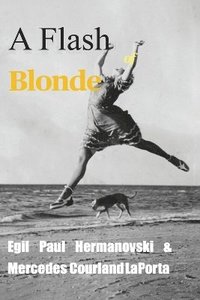 bokomslag Flash of Blonde