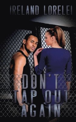 Ireland Lorelei - Don't Tap Out Again, Häftad