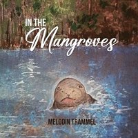 bokomslag In The Mangroves