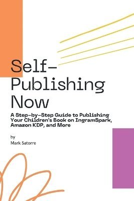 bokomslag Self-Publishing Now