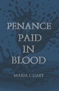 bokomslag Penance Paid in Blood