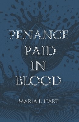 bokomslag Penance Paid in Blood