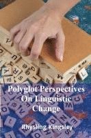 bokomslag Polyglot Perspectives On Linguistic Change