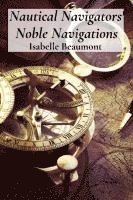 bokomslag Nautical Navigators' Noble Navigations