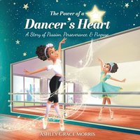 bokomslag Power of a Dancer's Heart