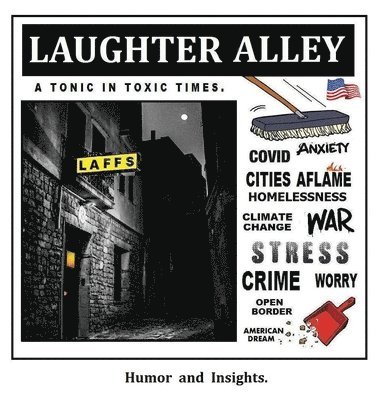 bokomslag Laughter Alley: A Tonic in Toxic Times