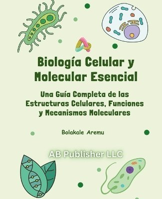 bokomslag Biología Celular y Molecular Esencial