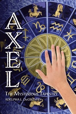 bokomslag Axel: The Mysterious Tapestry