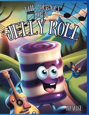 bokomslag Journey Of A Jelly Roll