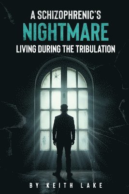 Schizophrenic's Nightmare 1